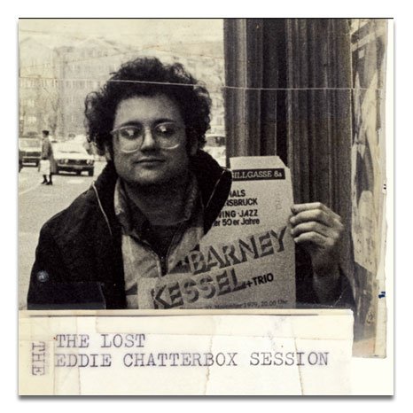 The Lost Eddie Chatterbox Session